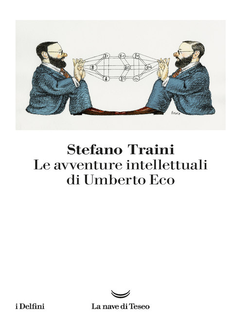 Title details for Le avventure intellettuali di Umberto Eco by Stefano Traini - Available